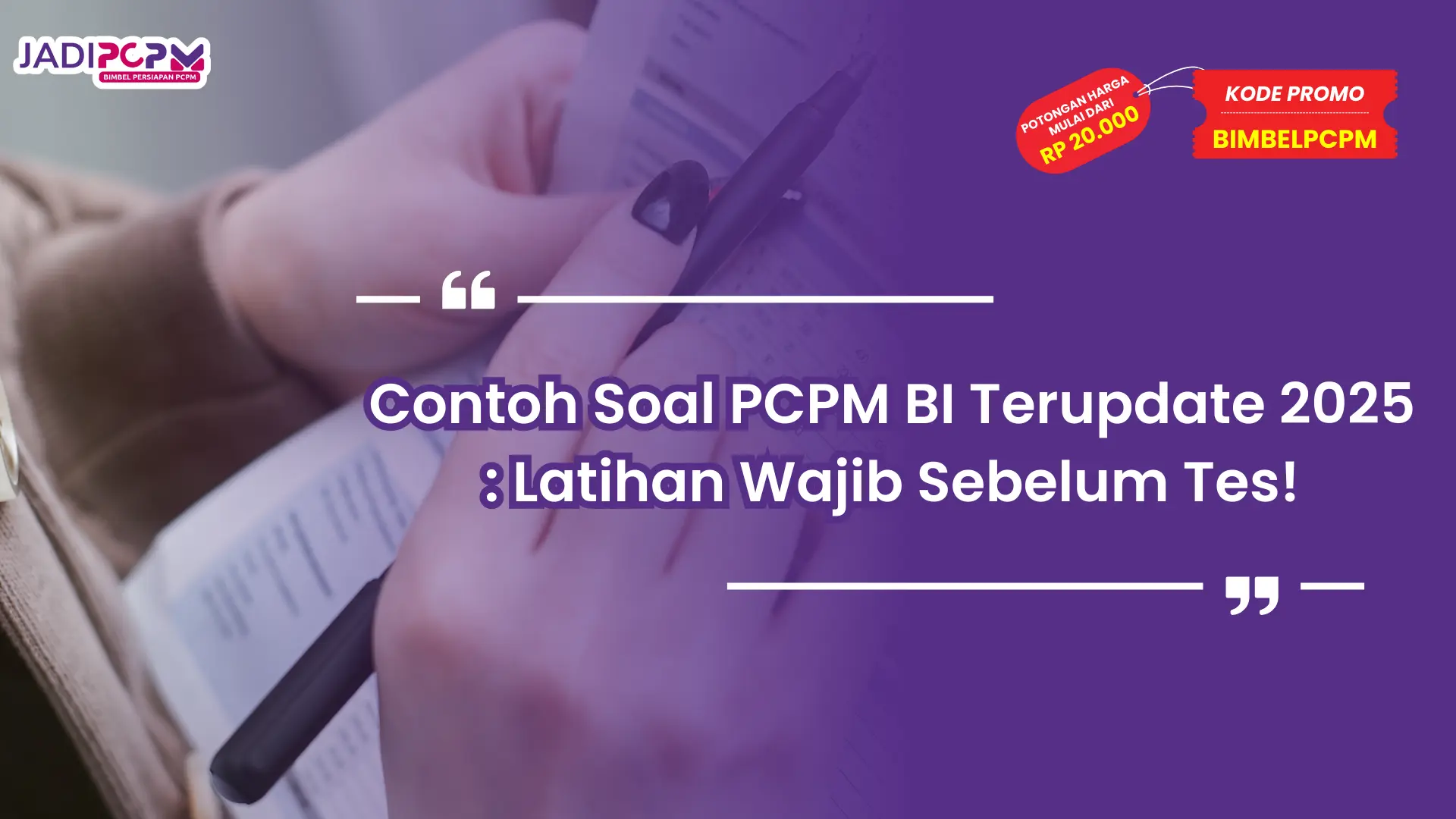 Contoh Soal PCPM BI Terupdate
