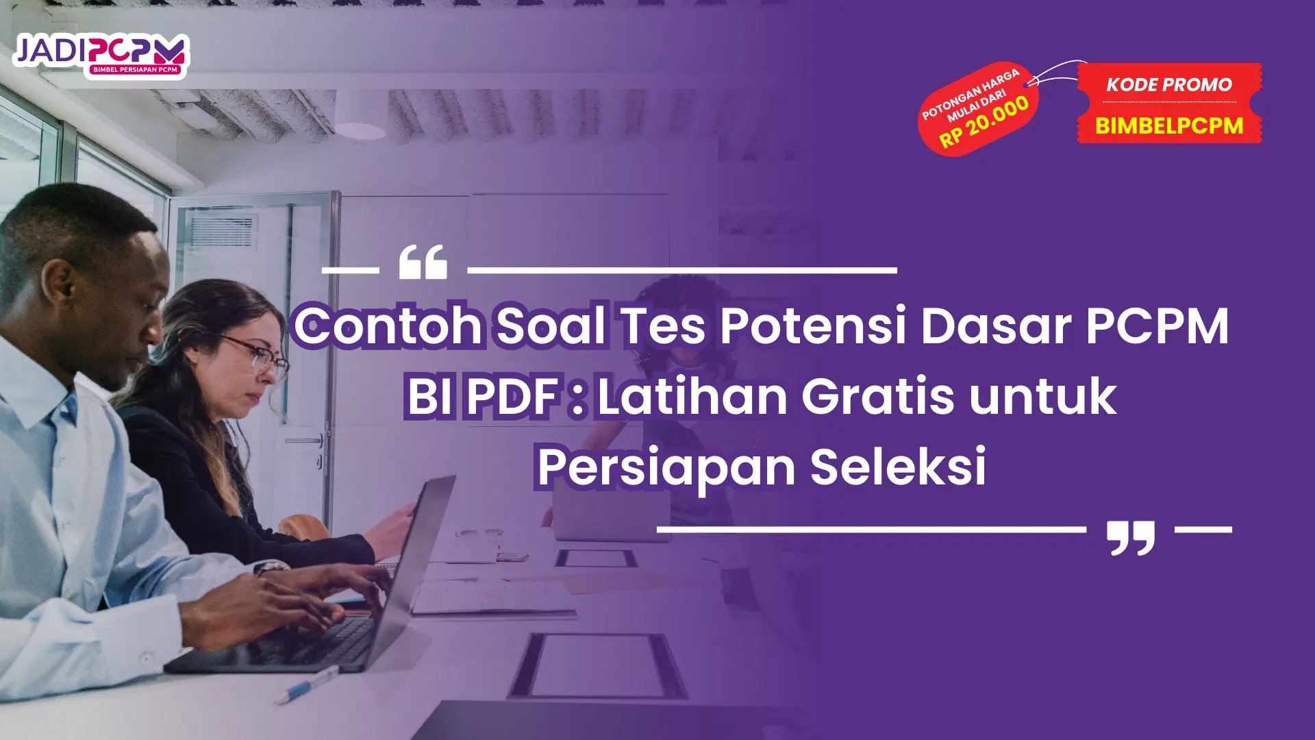 contoh soal tes potensi dasar pcpm bi pdf