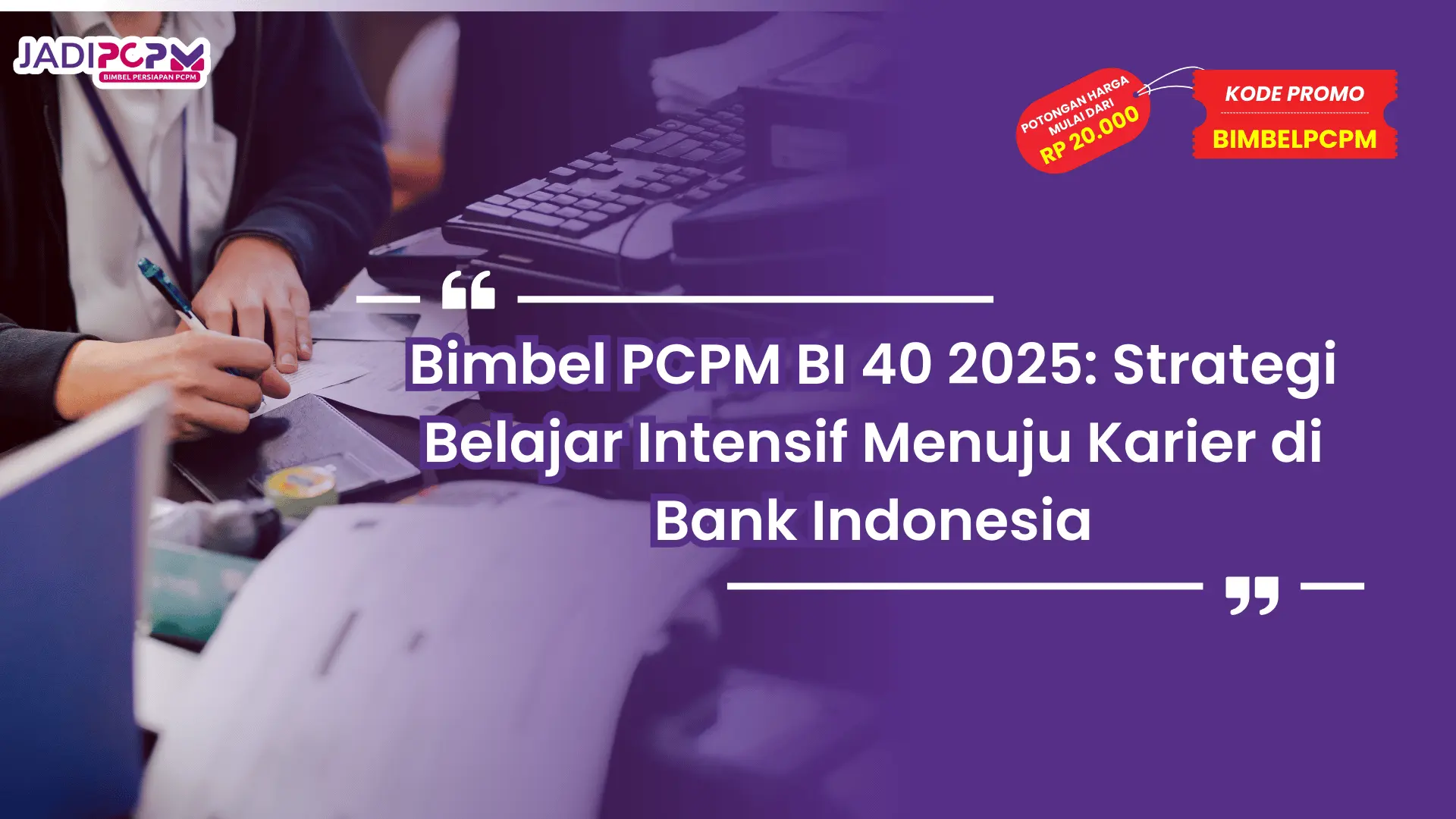 Bimbel PCPM BI 40 2025