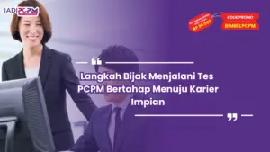 Tes PCPM Bertahap