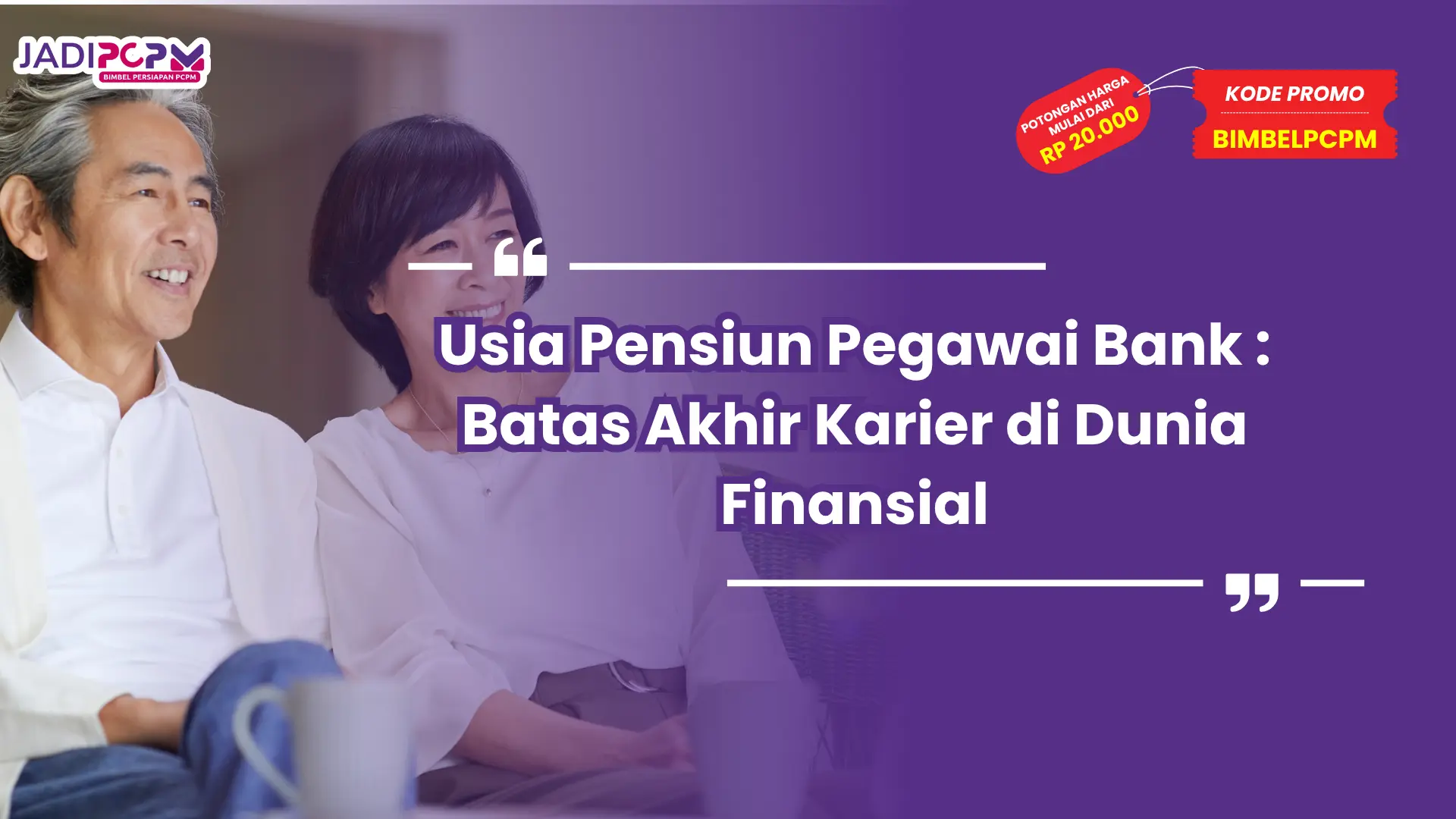 Usia Pensiun Pegawai Bank : Batas Akhir Karier di Dunia Finansial