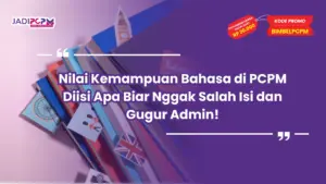 nilai kemampuan bahasa di pcpm diisi apa