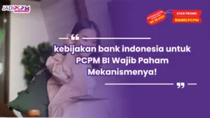 Kebijakan Bank Indonesia