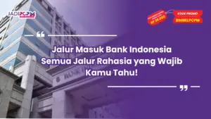 jalur masuk bank Indonesia