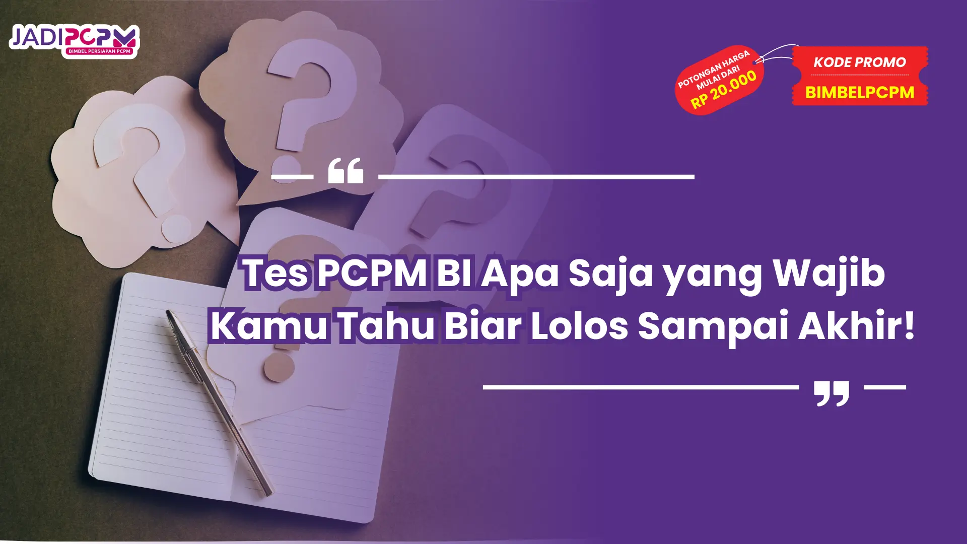 tes pcpm bi apa saja