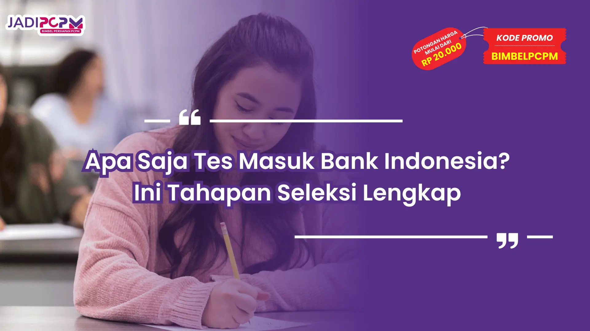 Apa saja tes masuk Bank Indonesia