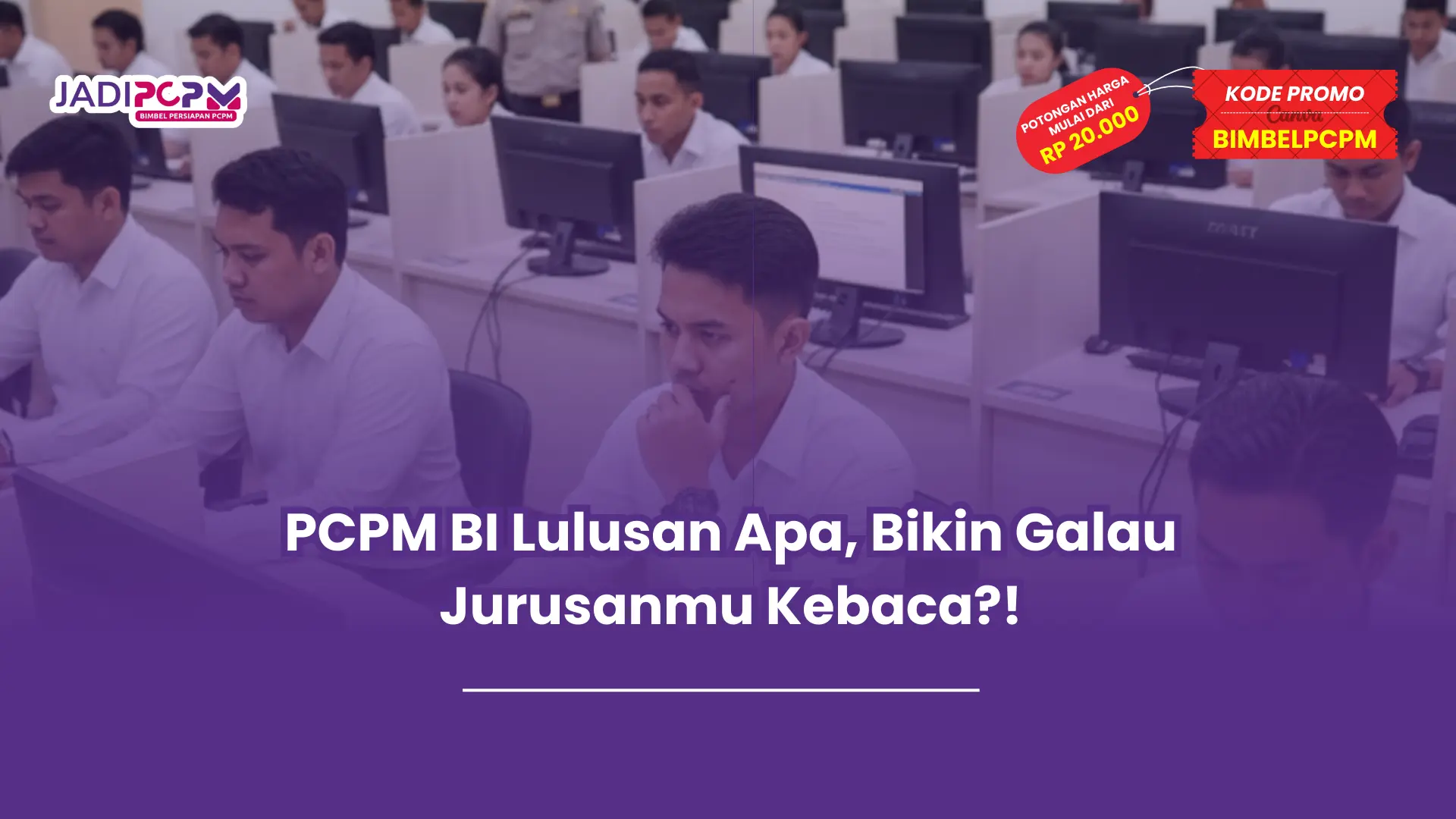 pcpm bi lulusan apa