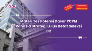 materi tes potensi dasar pcpm