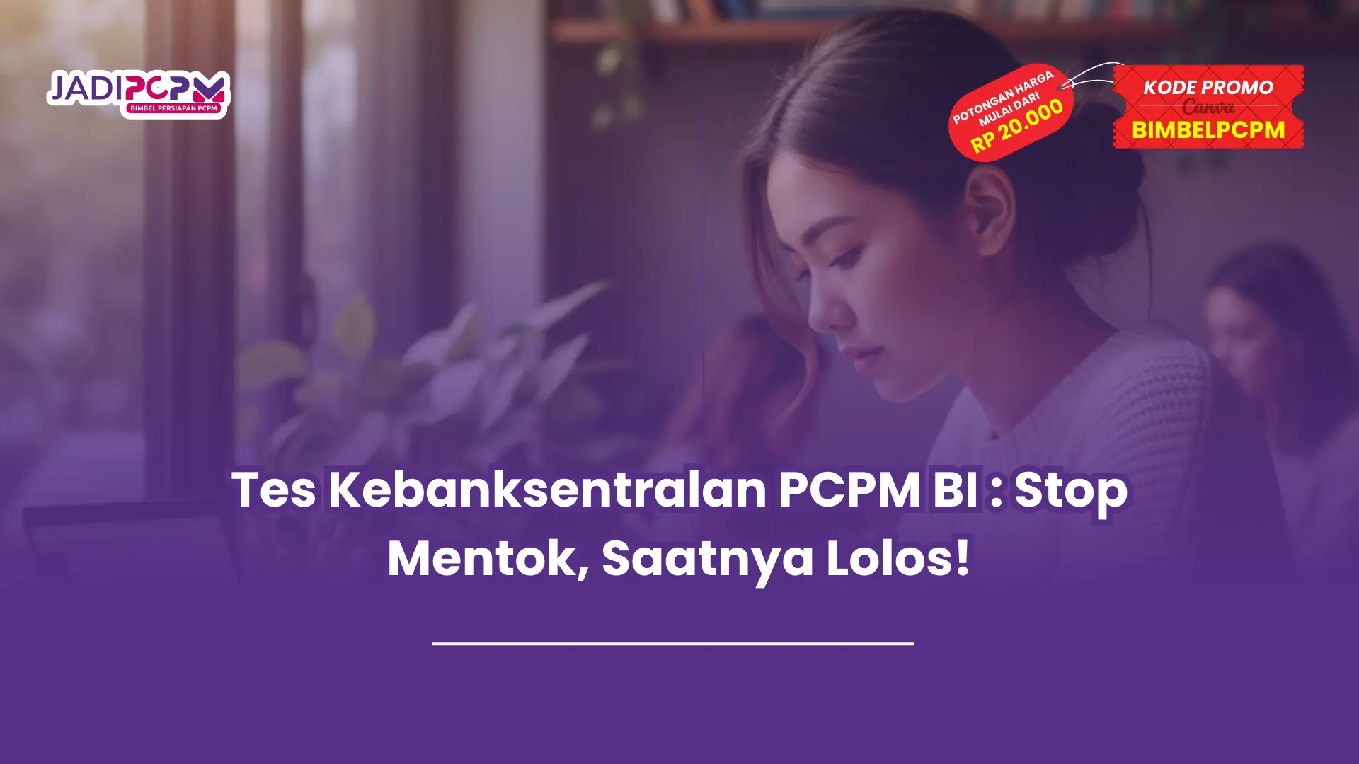 tes kebanksentralan pcpm bi