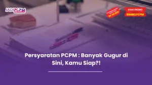 persyaratan pcpm