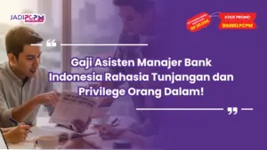 gaji asisten manajer bank indonesia
