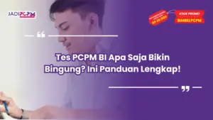 tes pcpm bi apa saja