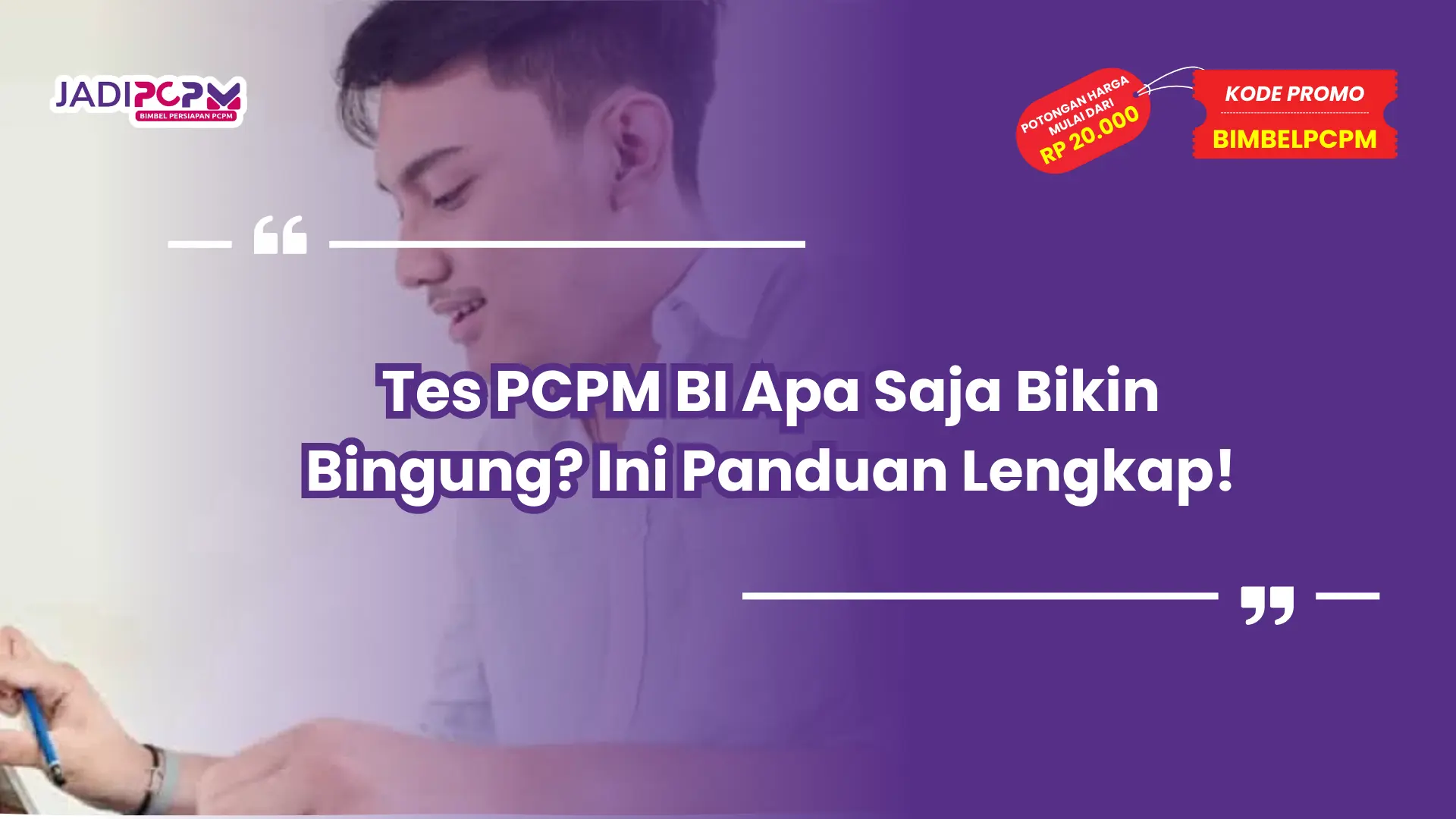 tes pcpm bi apa saja