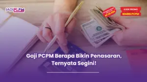 gaji pcpm berapa