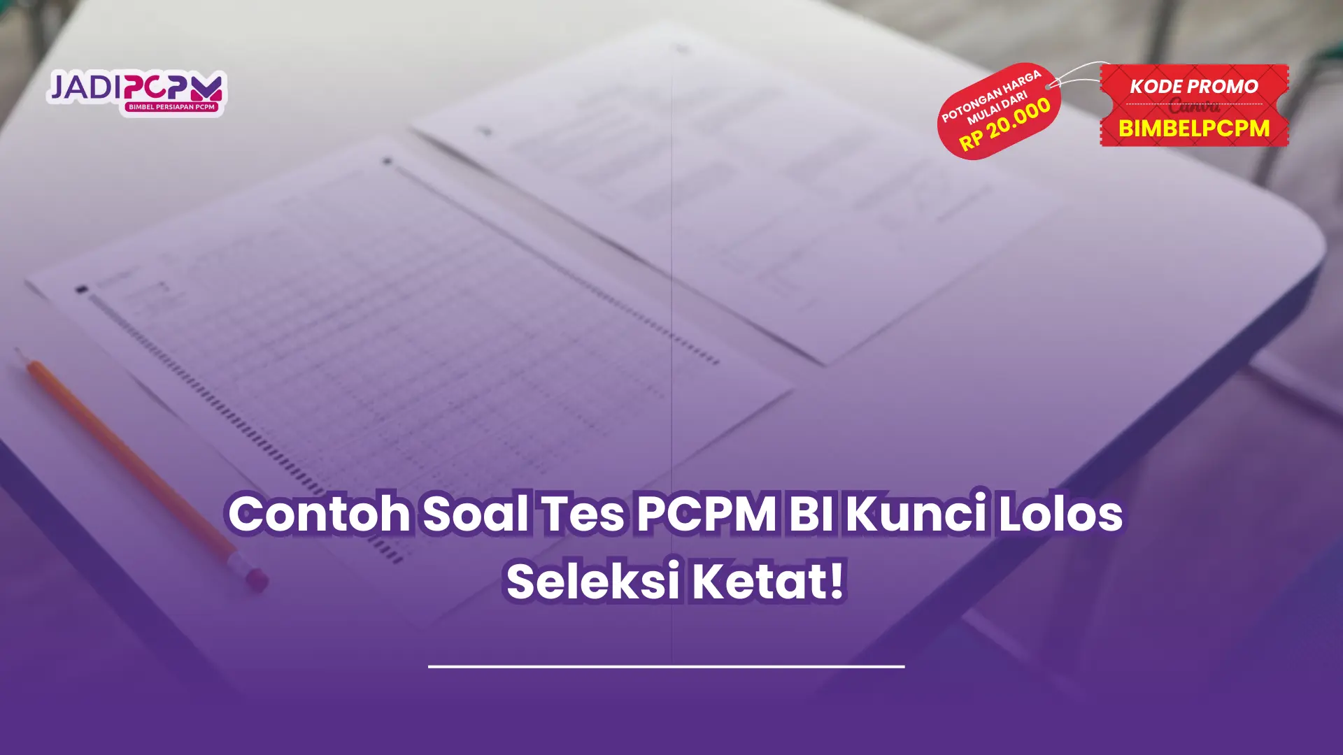 contoh soal tes pcpm bi