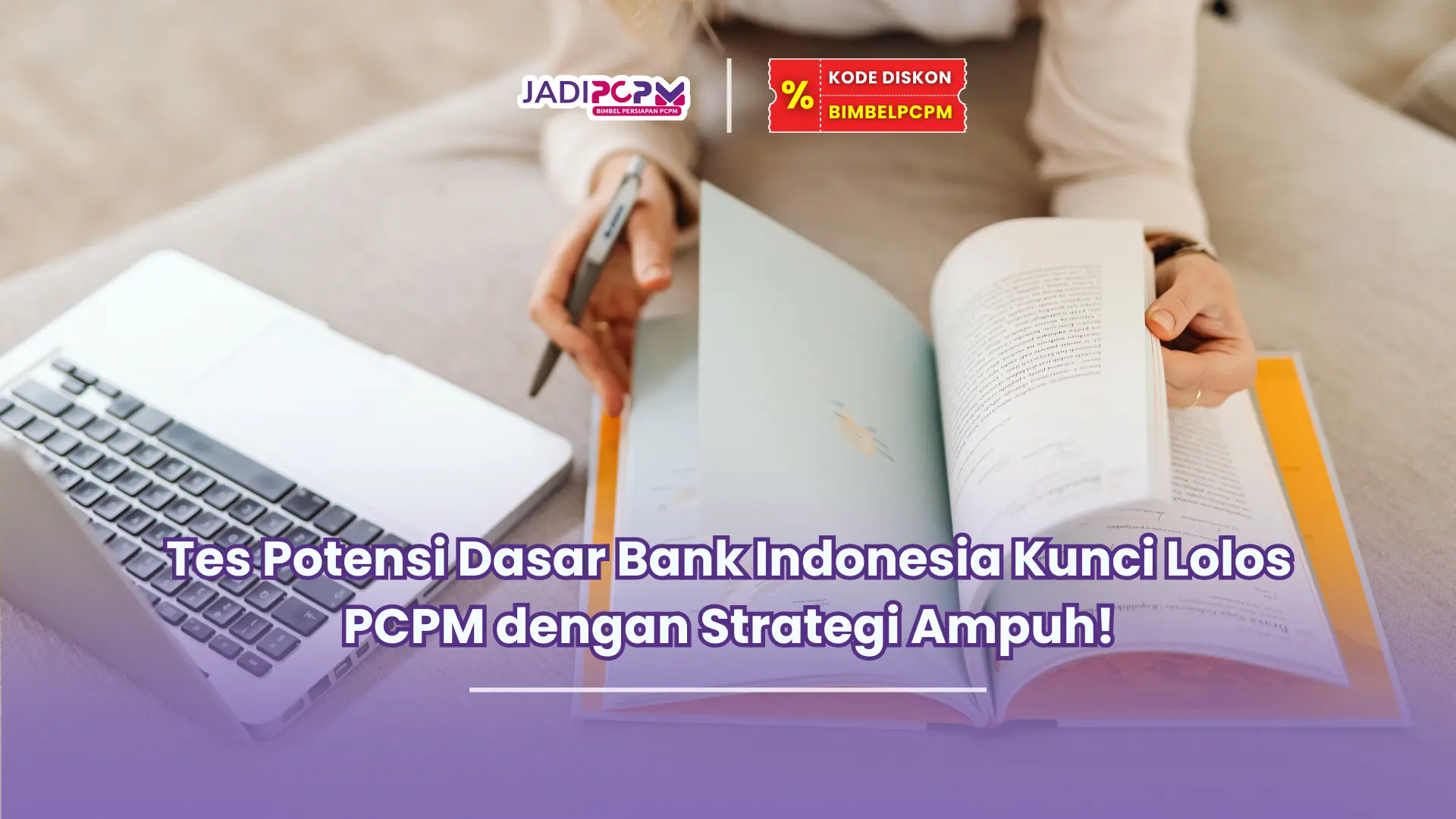 Tes potensi dasar Bank Indonesia