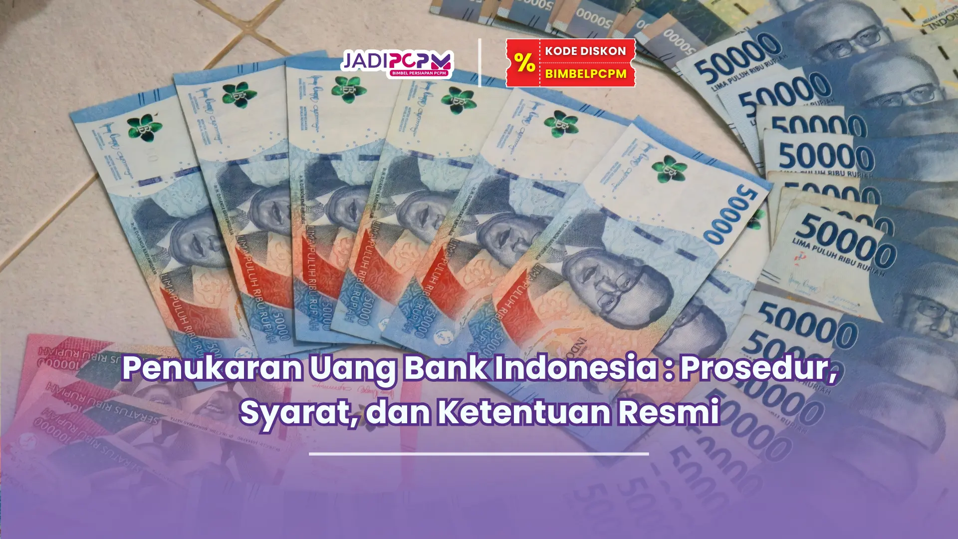 penukaran uang bank indonesia