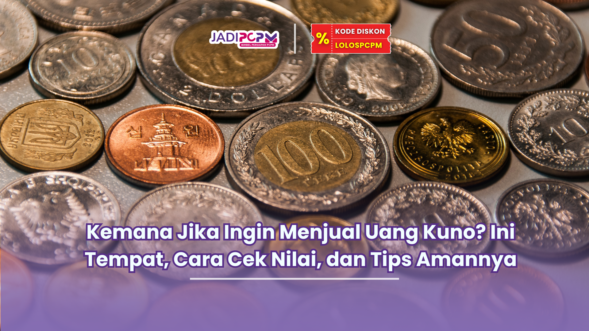 kemana jika ingin menjual uang kuno