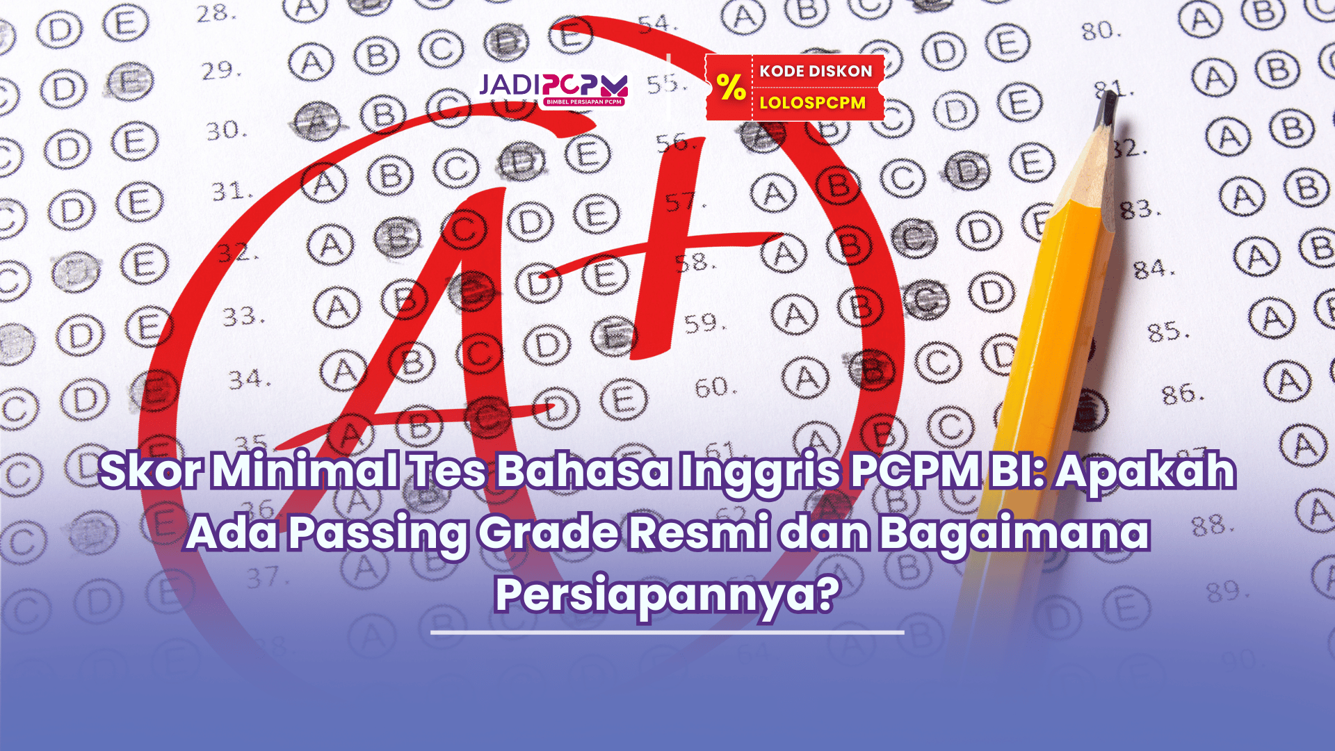 skor minimal tes bahasa inggris pcpm bi