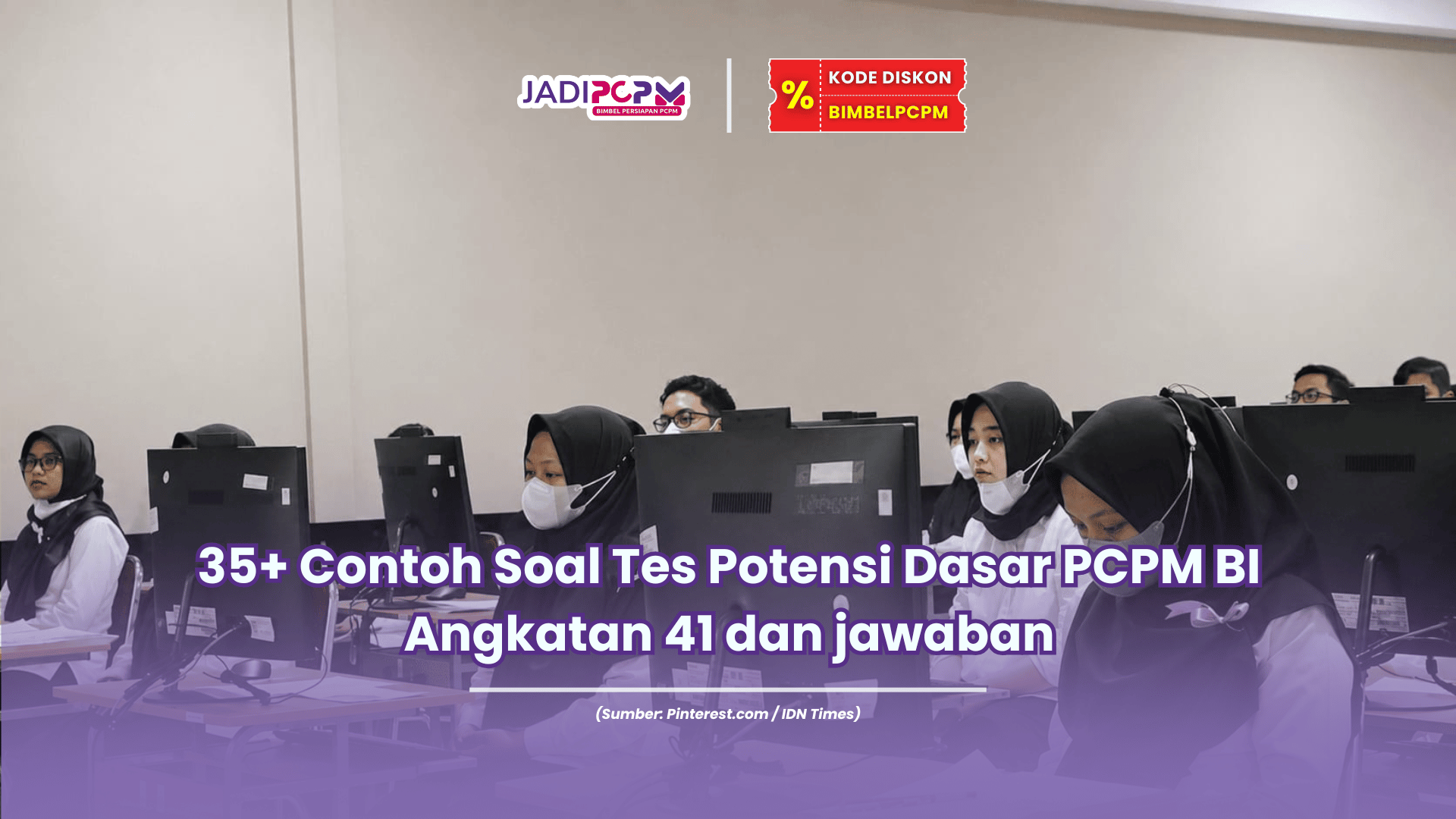 contoh soal tes potensi dasar pcpm bi