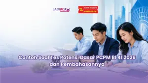 Contoh Soal Tes Potensi Dasar PCPM BI 41 2026 dan Pembahasannya