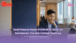 Soal Potensi Dasar PCPM BI 41 2026, Ini Gambaran Tes dan Contoh Soalnya