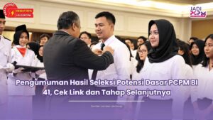 hasil seleksi potensi dasar pcpm bi