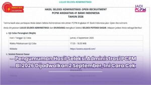 hasil seleksi administrasi pcpm bi 41