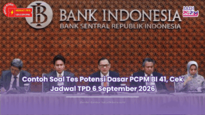 Contoh Soal Tes Potensi Dasar PCPM BI 41, Cek Jadwal TPD 6 September 2026