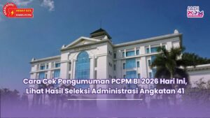 Cara cek pengumuman PCPM BI