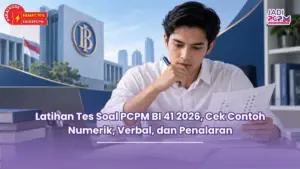 Latihan Tes Soal PCPM BI 41 2026, Cek Contoh Numerik, Verbal, dan Penalaran