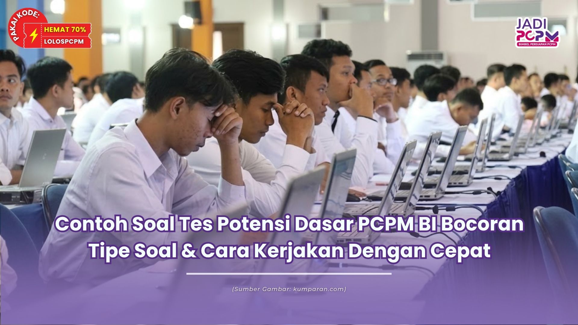 Contoh Soal Tes Potensi Dasar PCPM BI
