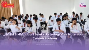 seleksi tes psikologi pcpm bi