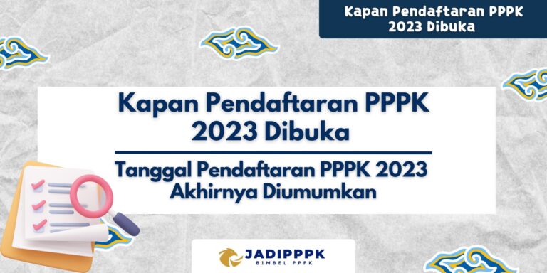 Kapan Pendaftaran PPPK 2023 Dibuka
