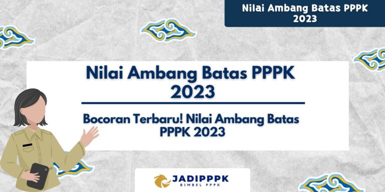 Nilai Ambang Batas PPPK 2023