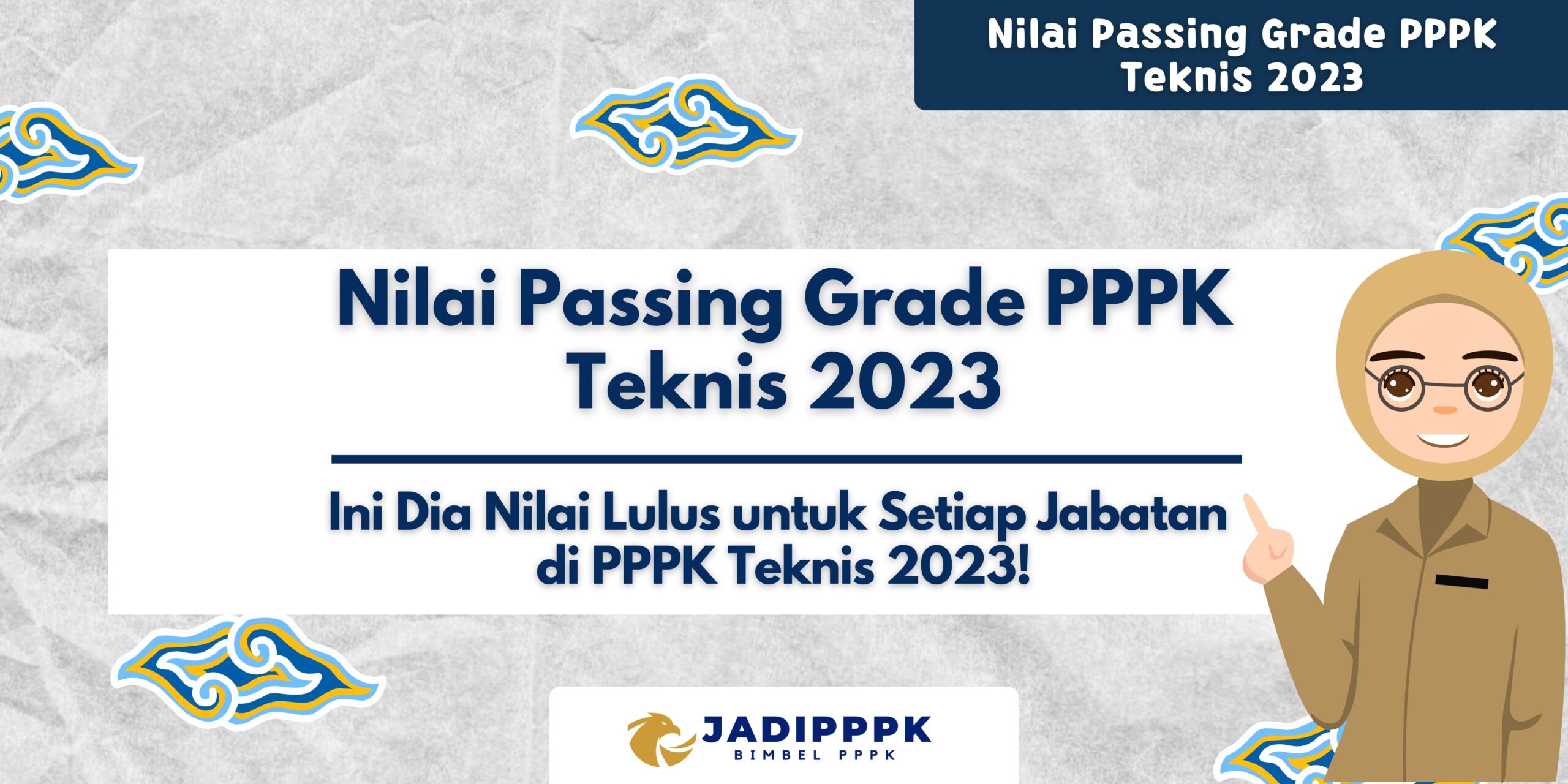 Nilai Passing Grade PPPK Teknis 2023