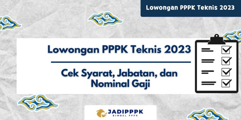 Lowongan PPPK Teknis 2023