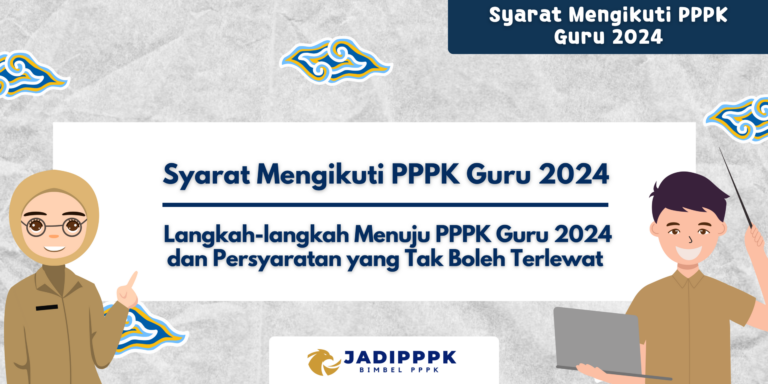 Syarat Mengikuti PPPK Guru 2024