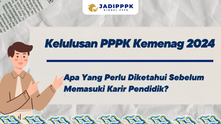 Kelulusan PPPK Kemenag 2024