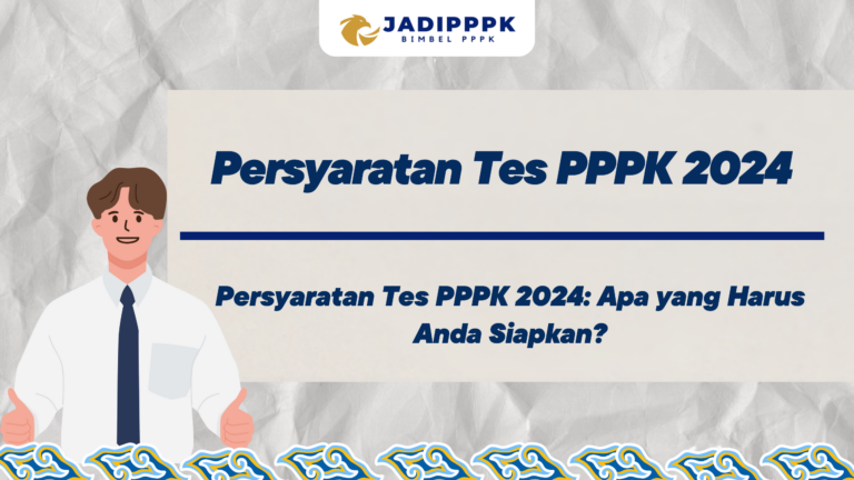 Persyaratan Tes PPPK 2024