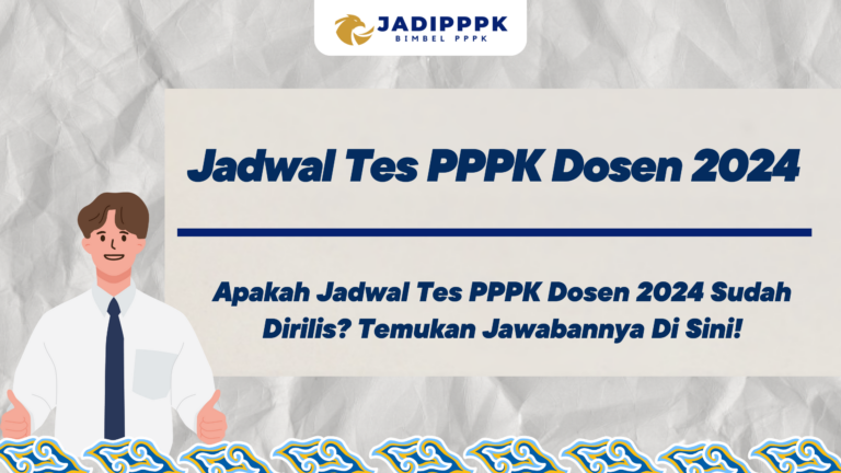 Jadwal Tes PPPK Dosen 2024