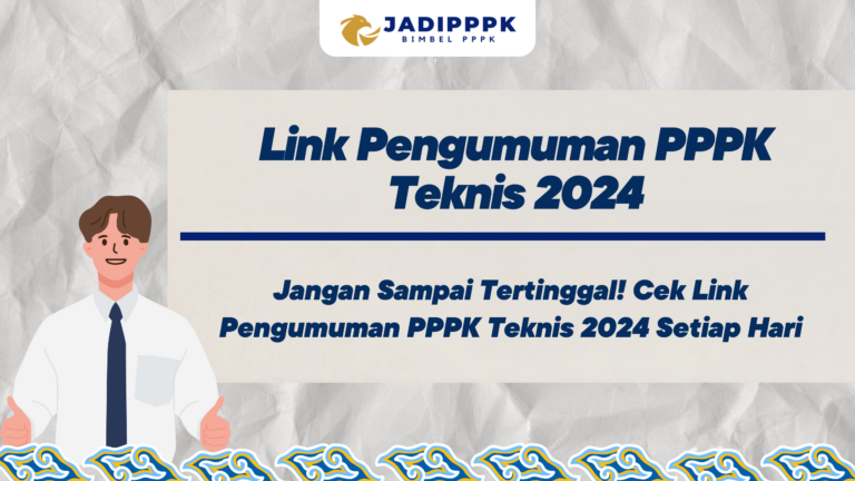 Link Pengumuman PPPK Teknis 2024