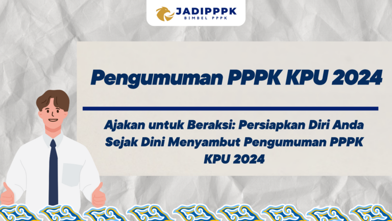 Pengumuman PPPK KPU 2024