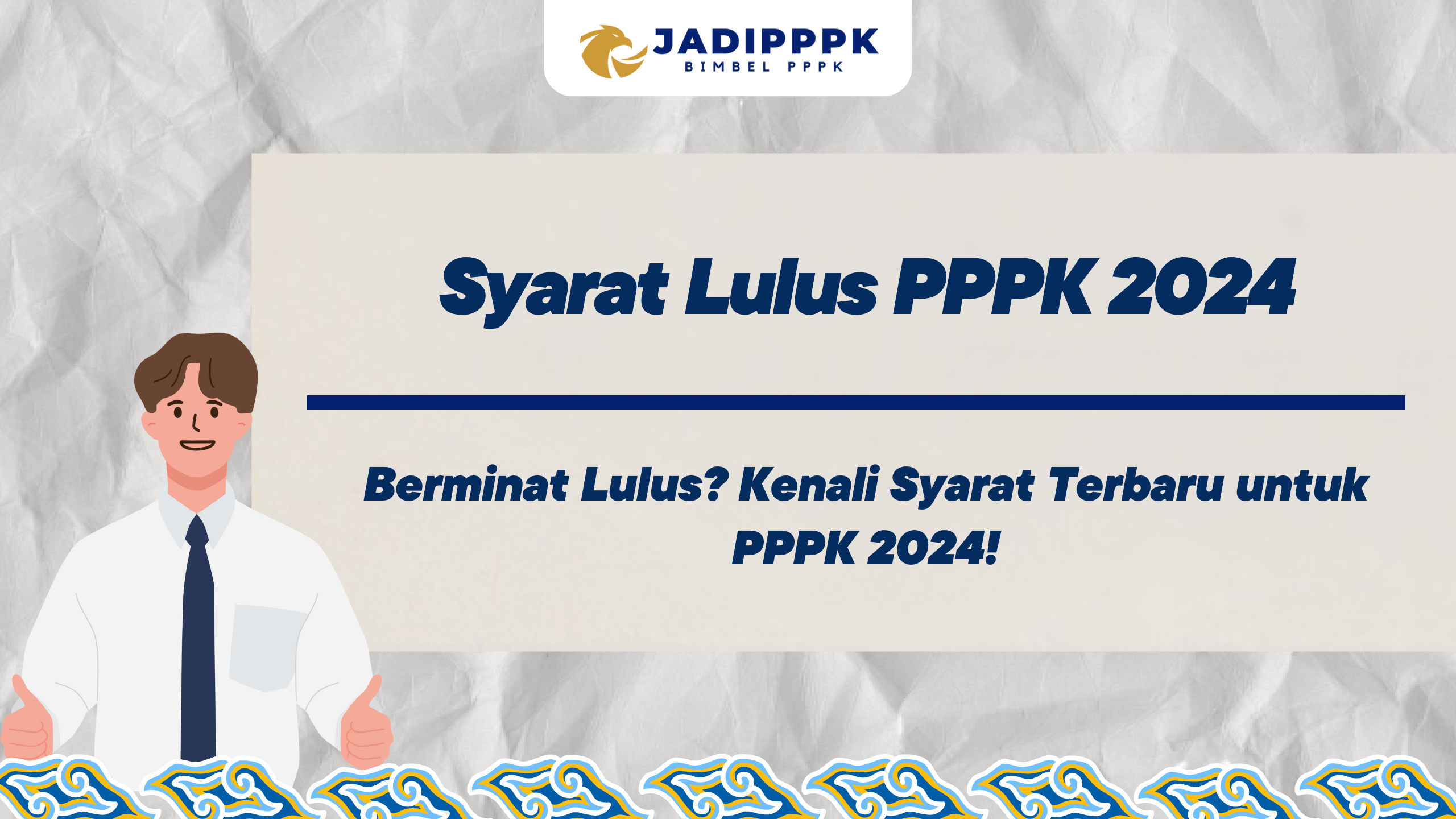 Syarat Lulus PPPK 2024