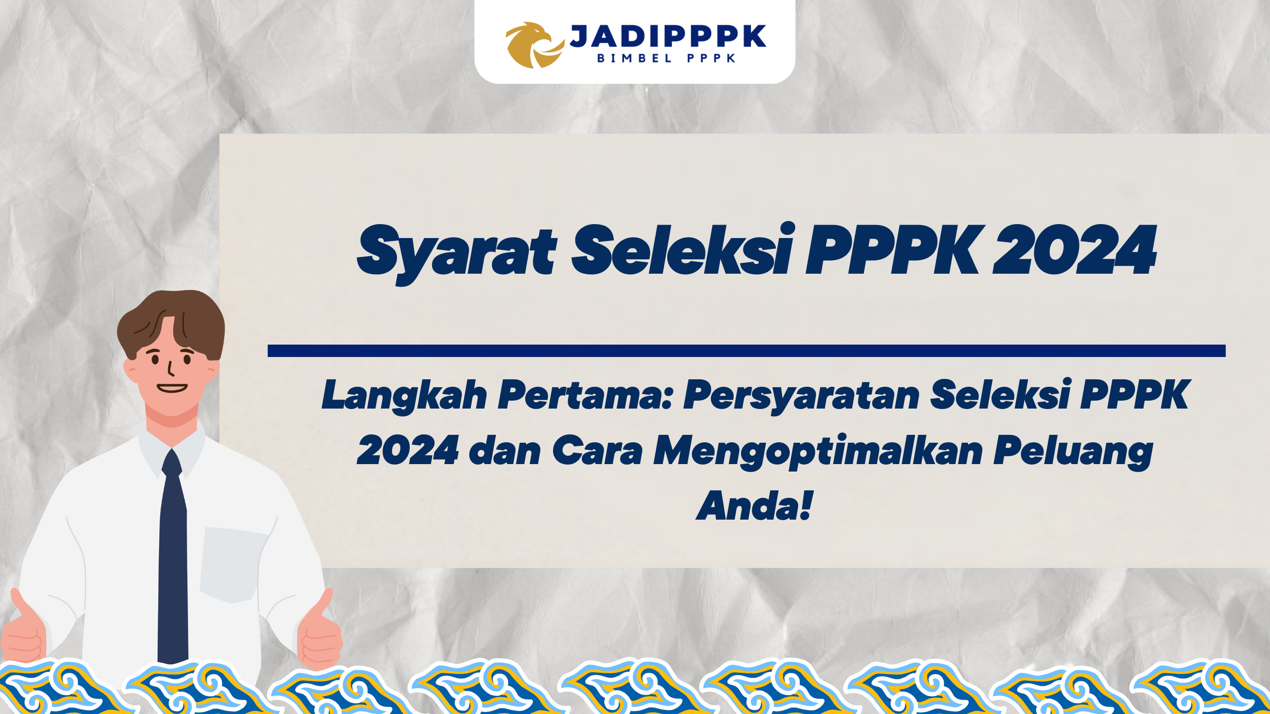 Syarat Seleksi PPPK 2024