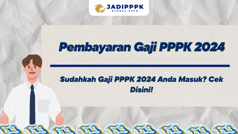 Pembayaran Gaji PPPK 2024