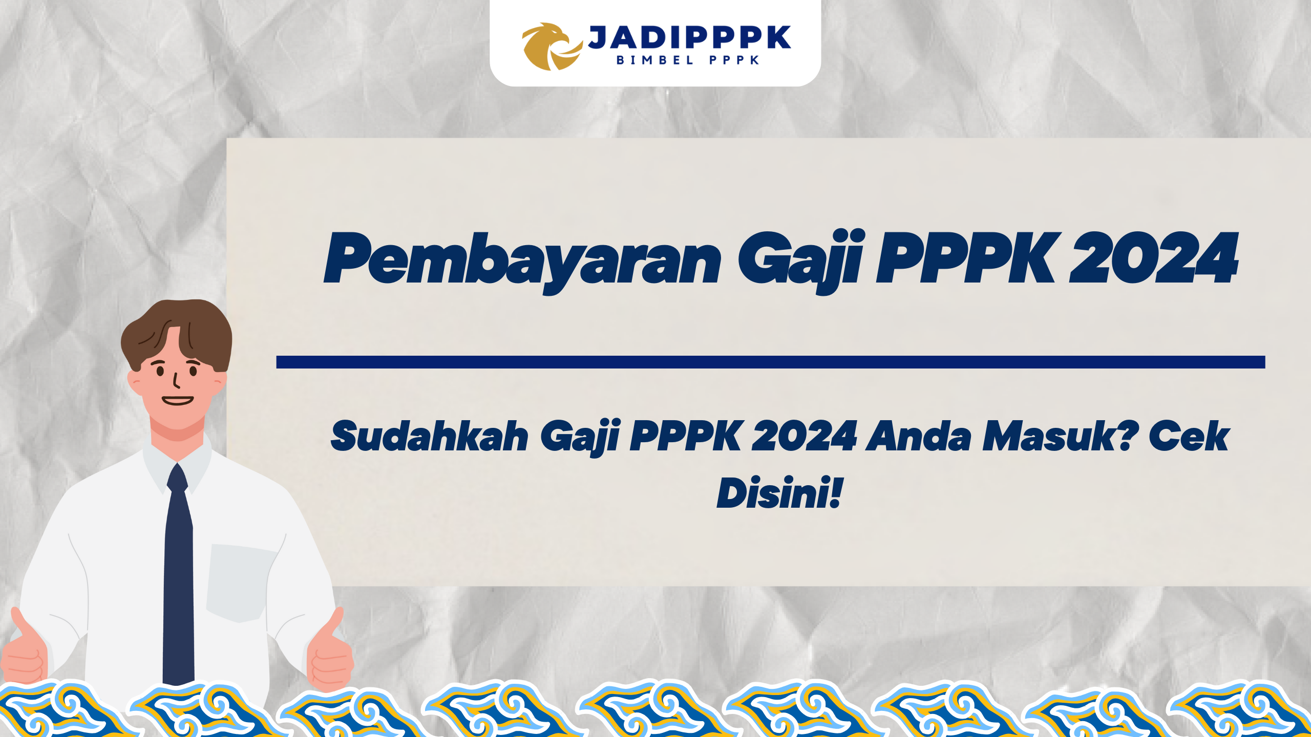 Pembayaran Gaji PPPK 2024