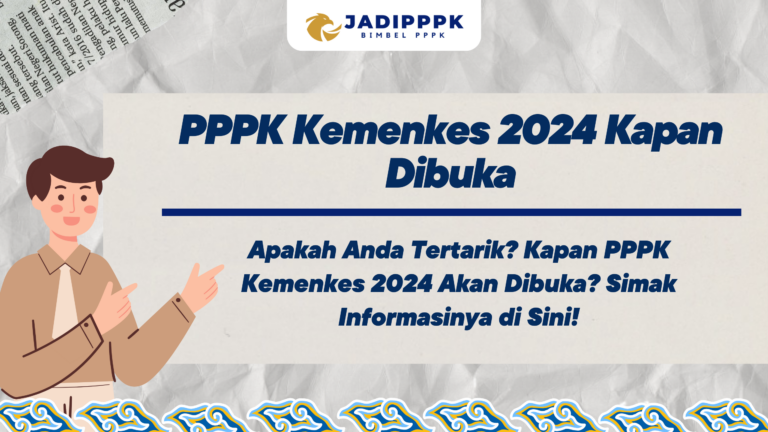 PPPK Kemenkes 2024 Kapan Dibuka