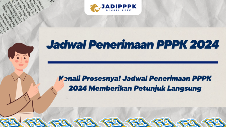 Jadwal Penerimaan PPPK 2024