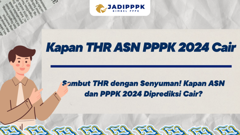 Kapan THR ASN PPPK 2024 Cair